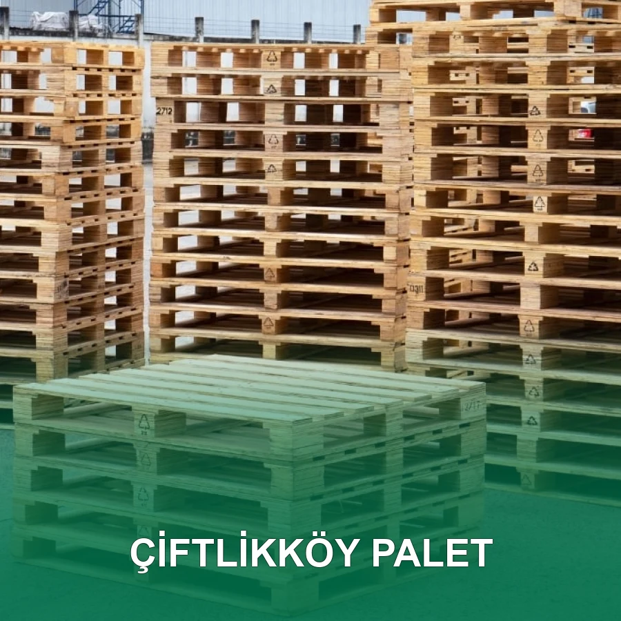 Çiftlikköy Palet