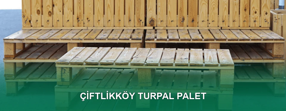 Çiftlikköy Turpal Palet Satışı